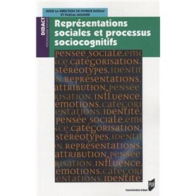 REPRESENTATIONS SOCIALES ET PROCESSUS SOCIOCOGNITIFS