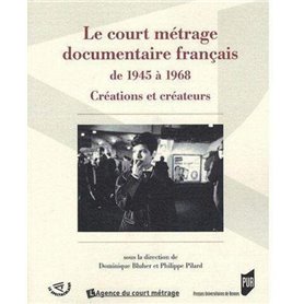 COURT METRAGE DOCUMENTAIRE FRANCAIS DE 1945 A 1968