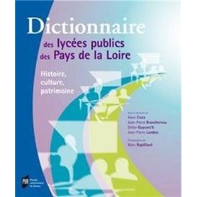 DICTIONNAIRE DES LYCEES DES PAYS DE LA LOIRE