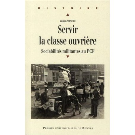 SERVIR LA CLASSE OUVRIERE