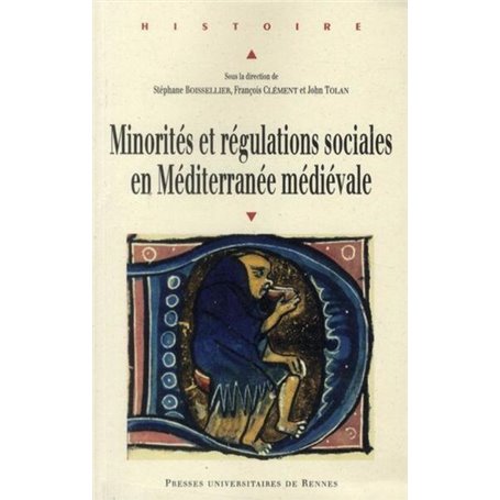 MINORITES ET REGULATIONS SOCIALES EN MEDITERRANEE MEDIEVALE