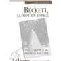 BECKETT LE MOT EN ESPACE