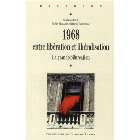 1968 ENTRE LIBERATION ET LIBERALISATION