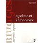 SYSTEME ET CHRONOLOGIE