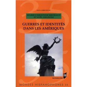 GUERRES ET IDENTITES DANS LES AMERIQUES