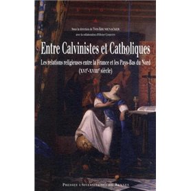 ENTRE CALVINISTES ET CATHOLIQUES