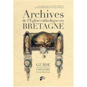 ARCHIVES DE L EGLISE CATHOLIQUE EN BRETAGNE