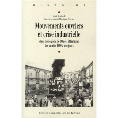 MOUVEMENTS OUVRIERS ET CRISE INDUSTRIELLE