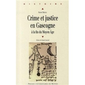 CRIME ET JUSTICE EN GASCOGNE