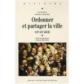 ORDONNER ET PARTAGER LA VILLE