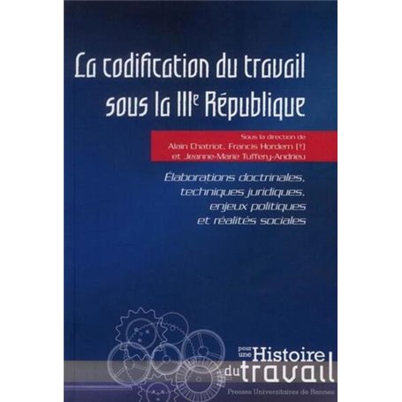 CODIFICATION DU TRAVAIL SOUS LA IIIE REPUBLIQUE