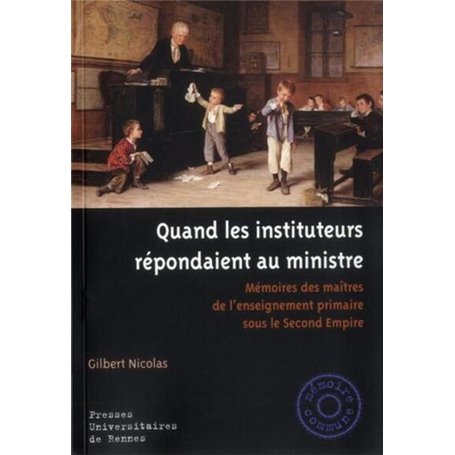 QUAND LES INSTITUTEURS REPONDAIENT AU MINISTRE