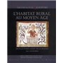 HABITAT RURAL AU MOYEN AGE 2 VOLUMES