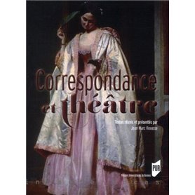 CORRESPONDANCES ET THEATRE