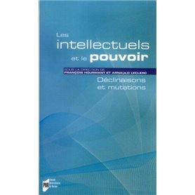 INTELLECTUELS ET LE POUVOIR