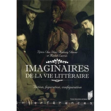 IMAGINAIRES DE LA VIE LITTERAIRE