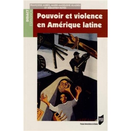 POUVOIR ET VIOLENCE EN AMERIQUE LATINE