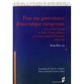 POUR UNE GOUVERNANCE DEMOCRATIQUE EUROPEENNE