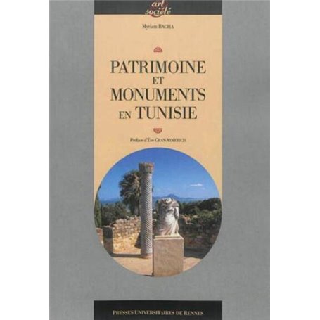 PATRIMOINE ET MONUMENTS EN TUNISIE