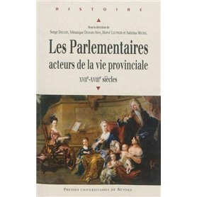 PARLEMENTAIRES ACTEURS DE LA VIE PROVINCIALE