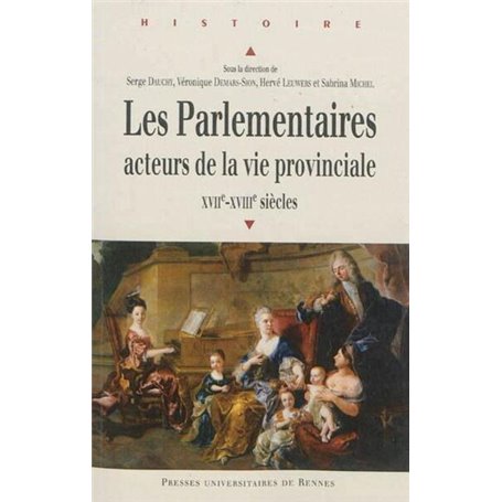 PARLEMENTAIRES ACTEURS DE LA VIE PROVINCIALE