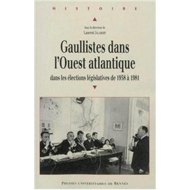 GAULLISTES DANS L OUEST ATLANTIQUE