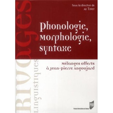 PHONOLOGIE MORPHOLOGIE SYNTAXE