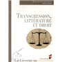 TRANSGRESSION LITTERATURE ET DROIT