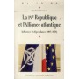 QUATRIEME REPUBLIQUE ET L ALLIANCE ATLANTIQUE