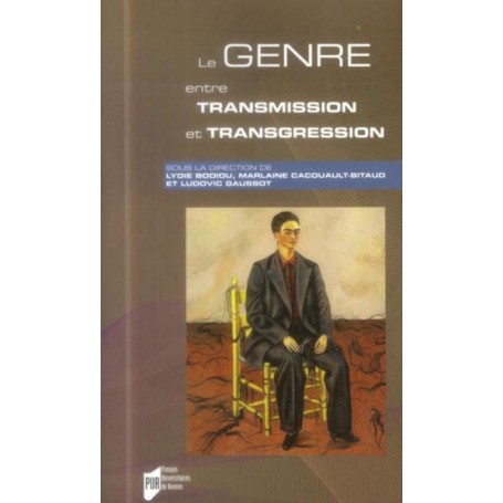 GENRE ENTRE TRANSMISSION ET TRANSGRESSION