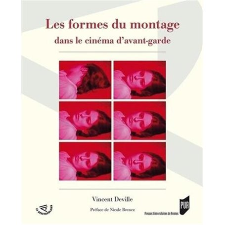 FORMES DU MONTAGE DANS LE CINEMA D AVANT GARDE