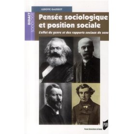 PENSEE SOCIOLOGIQUE ET POSITION SOCIALE