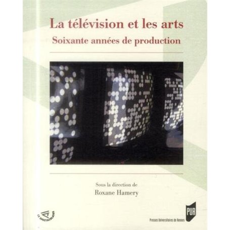 TELEVISION ET LES ARTS