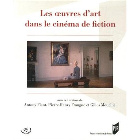 OEUVRES D  ART DANS LE CINEMA DE FICTION