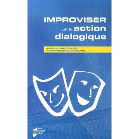 IMPROVISER UNE ACTION DIALOGIQUE