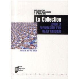 COLLECTION ESSOR ET AFFIRMATION D UN OBJET EDITORIAL