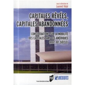 CAPITALES REVEES CAPITALES ABANDONNEES