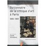 DICTIONNAIRE DE LA Critique d'art A PARIS