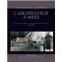 ARCHEOLOGIE A METZ