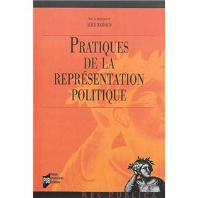 Pratiques DE LA REPRESENTATION POLITIQUE