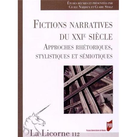 FICTIONS NARRATIVES AU XXIE SIECLE