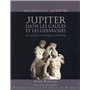 JUPITER DANS LES GAULES ET LES GERMANIES