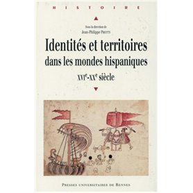 IDENTITES ET TERRITOIRES DANS LES MONDES HISPANIQUES