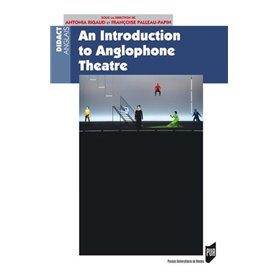 AN INTRODUCTION TO ANGLOPHONE THEATRE