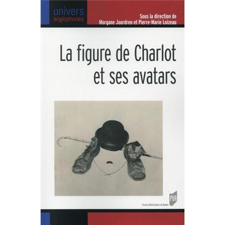 FIGURE DE CHARLOT ET SES AVATARS