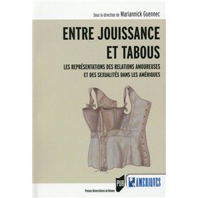 ENTRE JOUISSANCE ET TABOUS