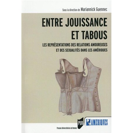 ENTRE JOUISSANCE ET TABOUS