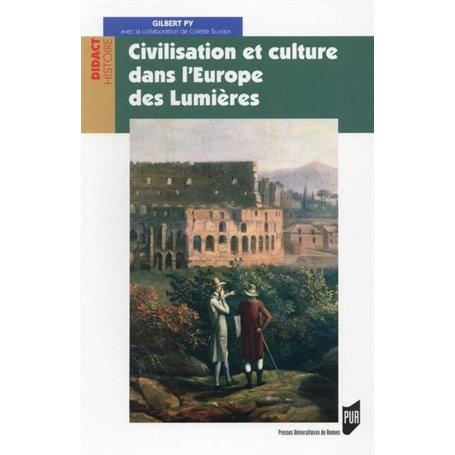 CIVILISATION ET CULTURE DANS L EUROPE DES LUMIERES