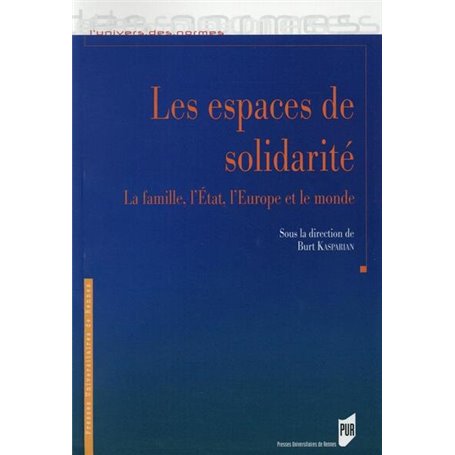 Les espaces de solidarité: la famille, l'État, l'Europe et le monde