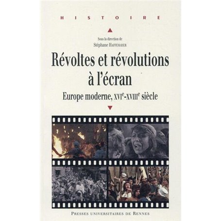 REVOLTES ET REVOLUTIONS A L ECRAN